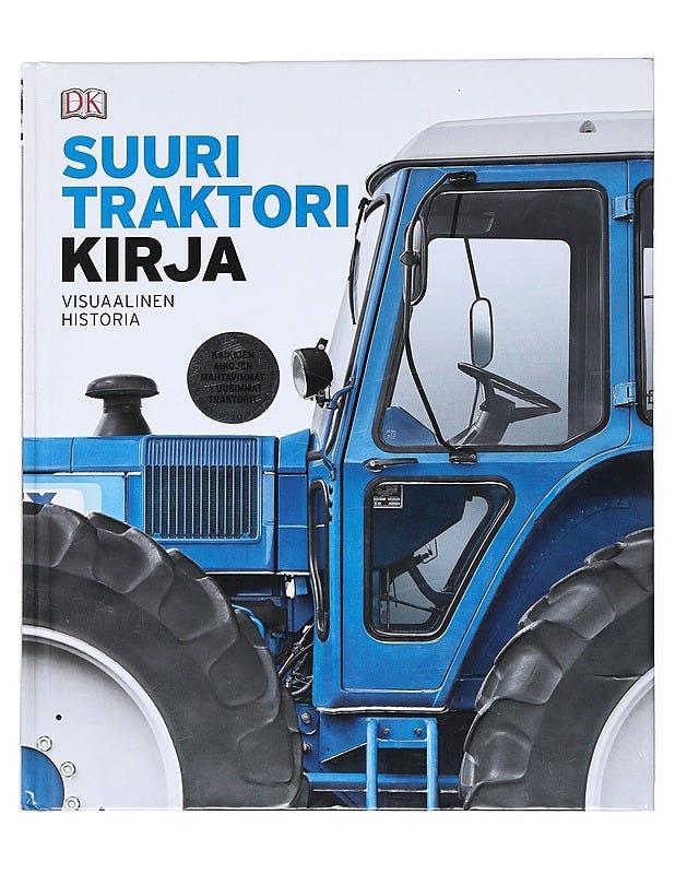 Suuri traktorikirja : visuaalinen historia - Kennedy, Sam