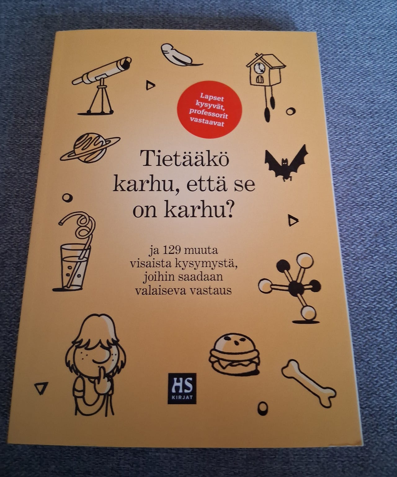 Tietääkö karhu, että se on karhu? ja 129 muuta kiperää kysymystä