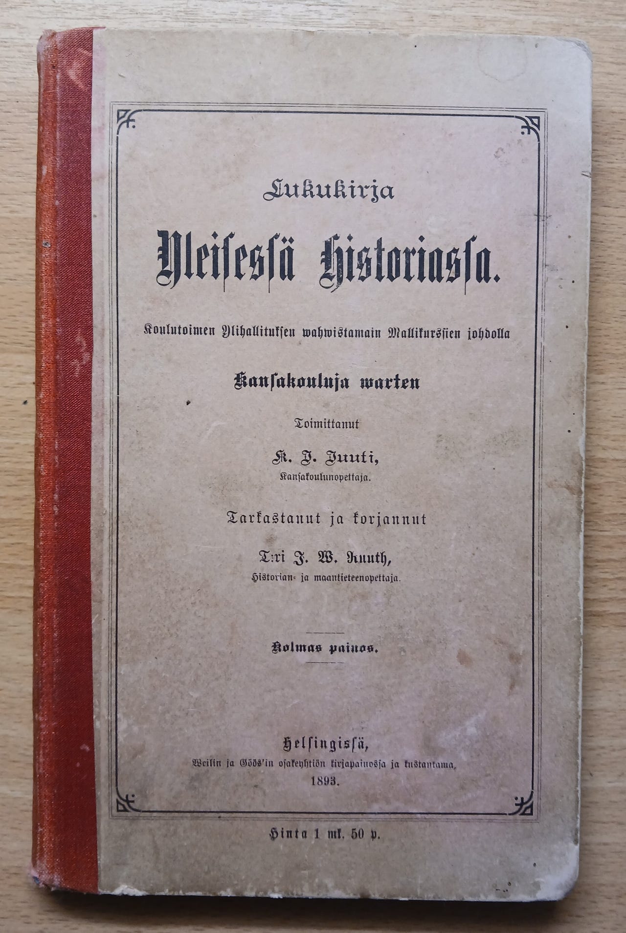 Kustaa Jonatan Juuti LUKUKIRJA YLEISESSÄ HISTORIASSA Wsoy 1893