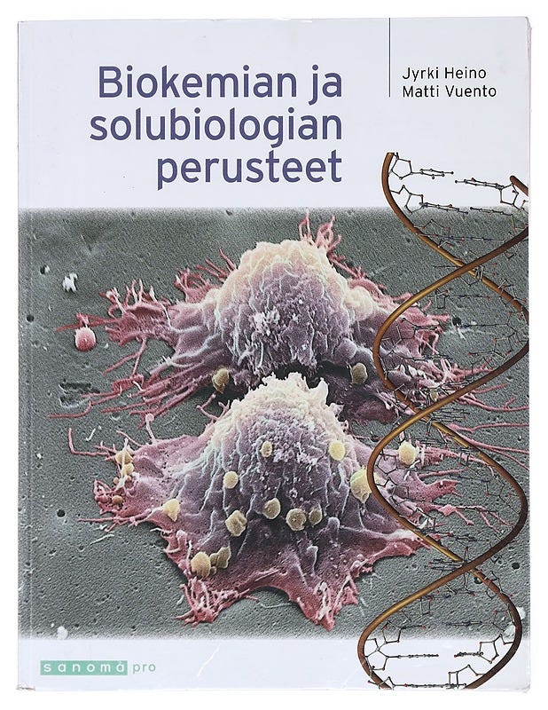 Biokemian ja solubiologian perusteet - Heino, Jyrki
