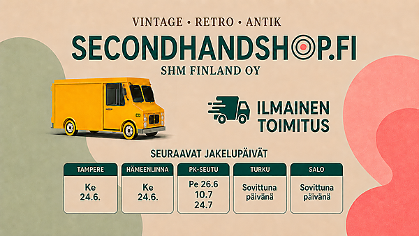 www.secondhandshop.fi - toimitukset pk-seudulle 26.6 / 10.7 / 24.7 ja Tampereelle 24.6.