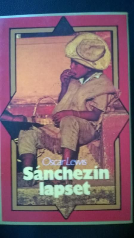 Oscar lewis : sanchezin lapset