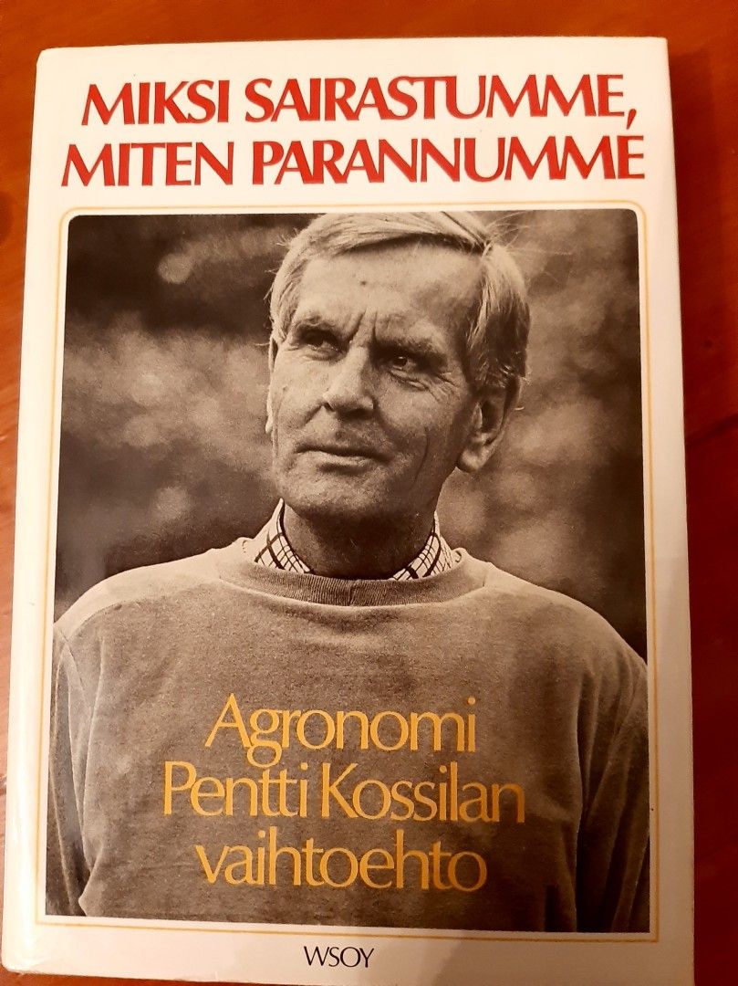 Miksi sairastumme, miten parannumme