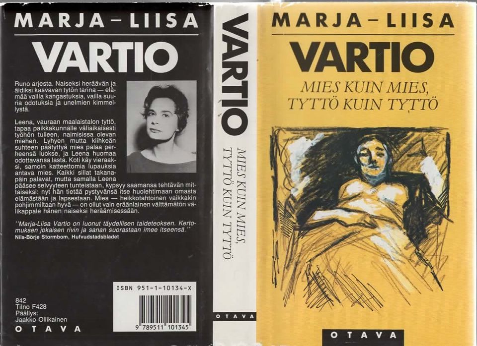 Marja-Liisa Vartio Mies kuin mies, tyttö kuin tyttö.