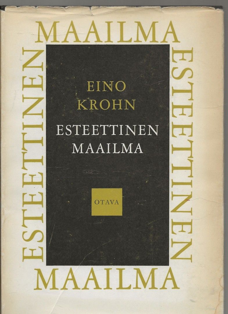 Eino Krohn: Esteettinen maailma. Eros ja Narkissos.