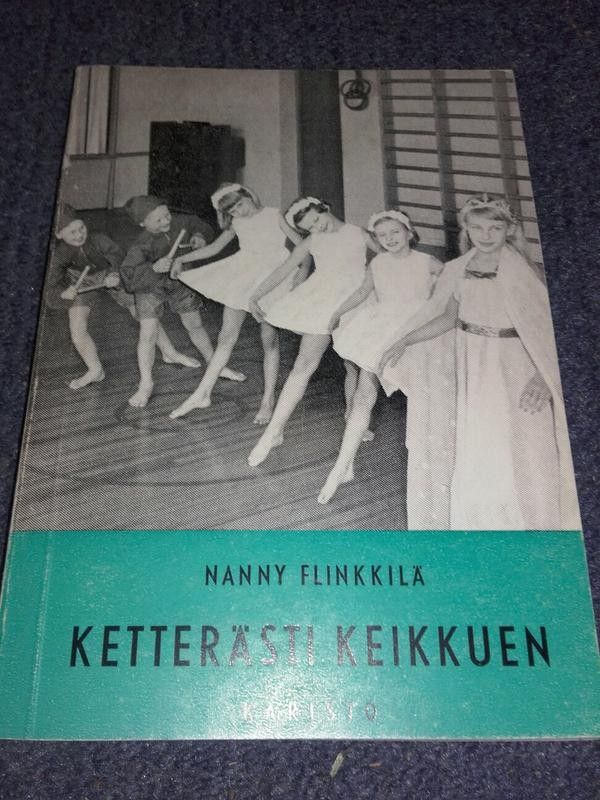 Ketterästi Keikkunen - Nanny Flinkkilä