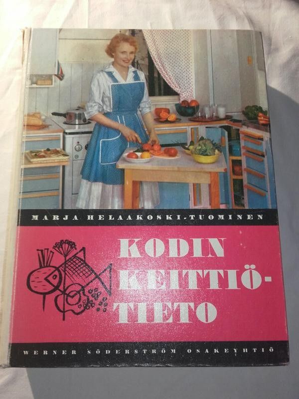 Kodin keittiötieto - Marja Helaakoski Tuominen