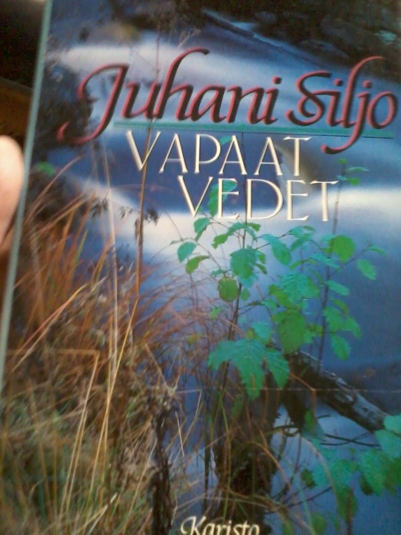 Juhani Siljo: Vapaat vedet (sidottu, 1989)