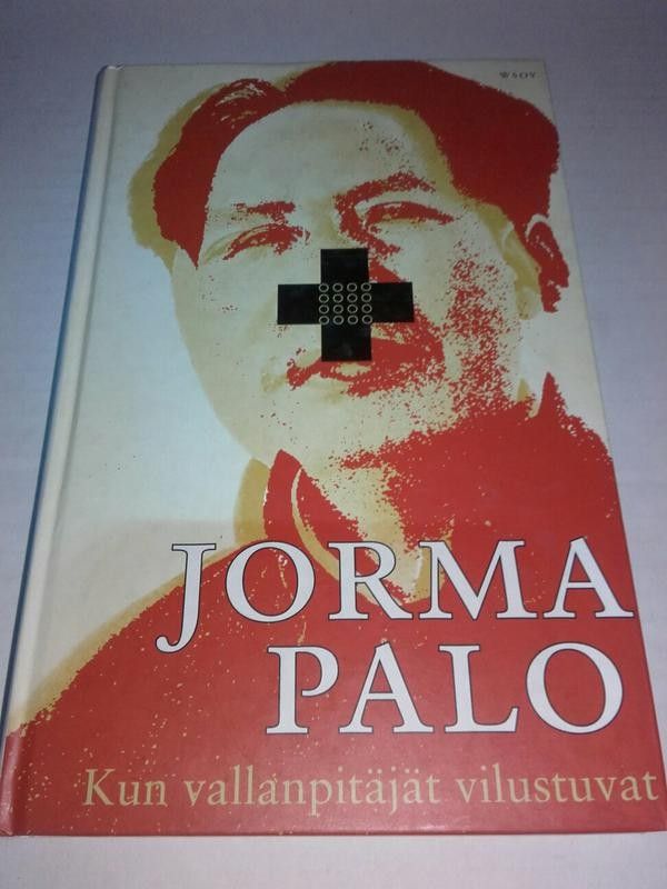 Kun vallanpitäjät vilustuvat - Jorma Palo