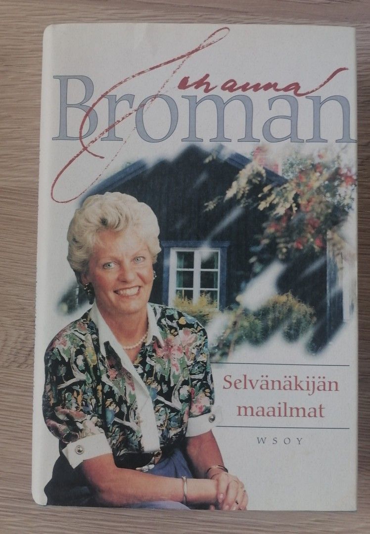Johanna Broman: Selvänäkijän unelmat