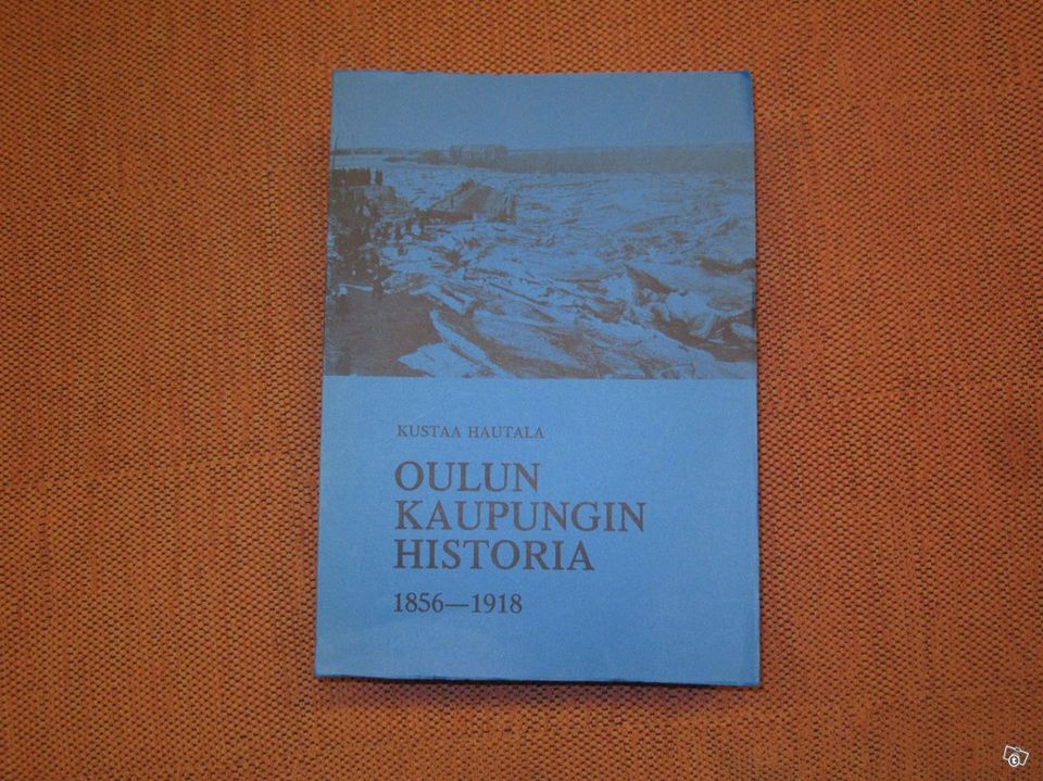 Kustaa Hautala: Oulun kaupungin historia