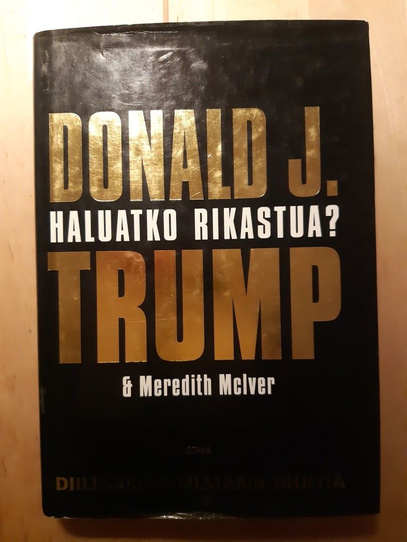 Haluatko rikastua Donald J. Trump