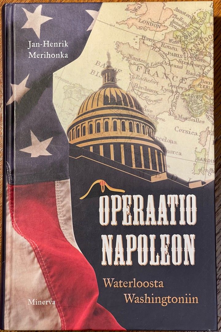 Operaatio Napoleon Waterloosta Washingtoniin