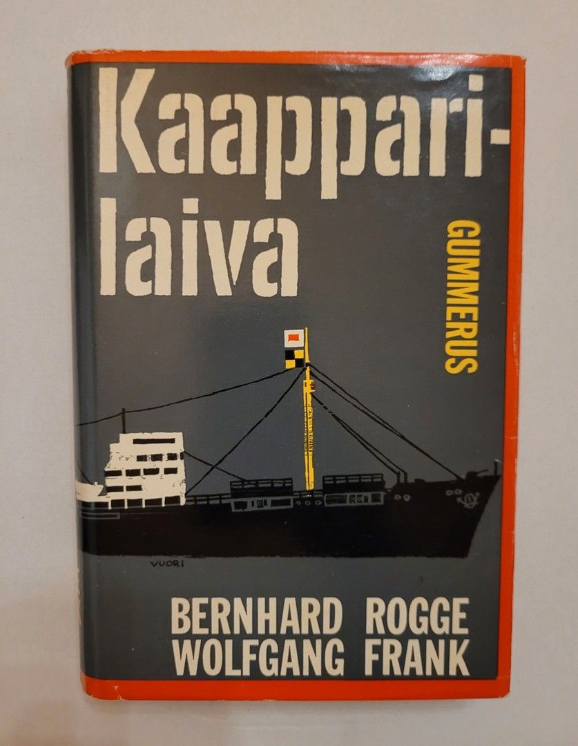 Bernhard Rogge/Wolfgang Frank: Kaapparilaiva