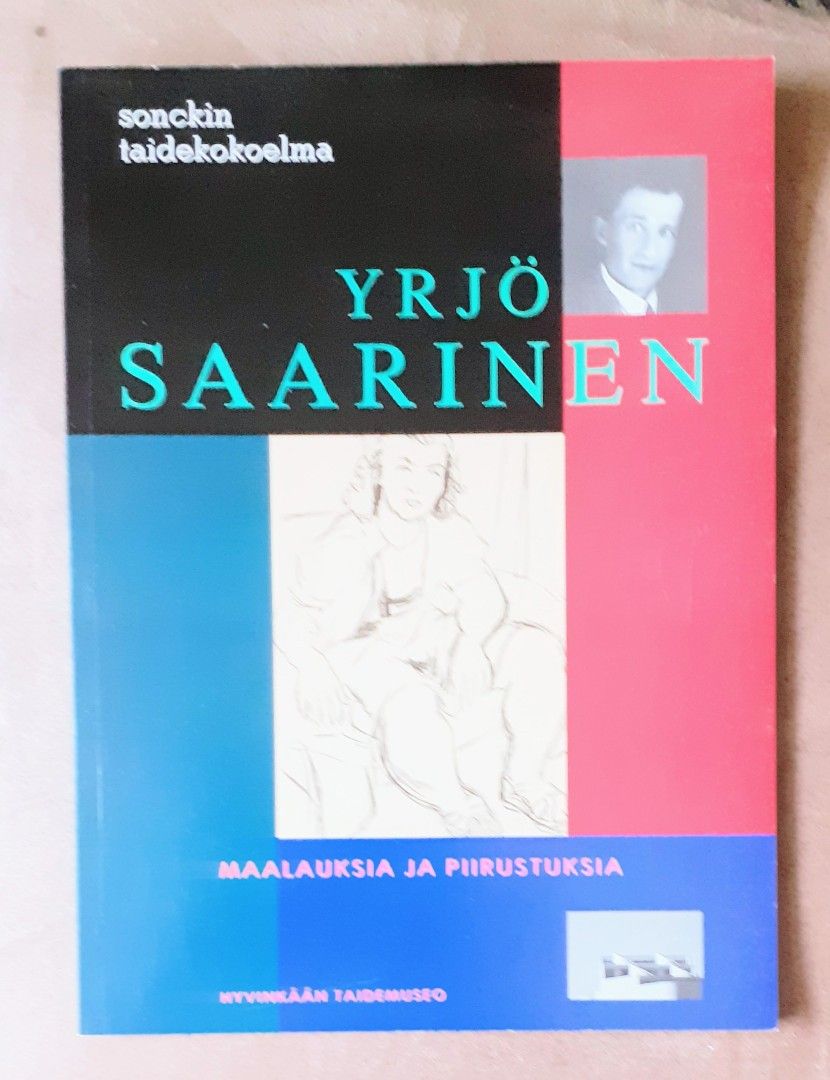 Yrjö Saarinen "Maalauksia ja piirustuksia"
