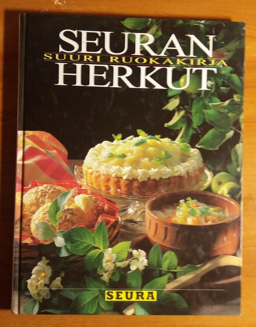 Sirkka Hirvonen SEURAN HERKUT Suuri ruokakirja