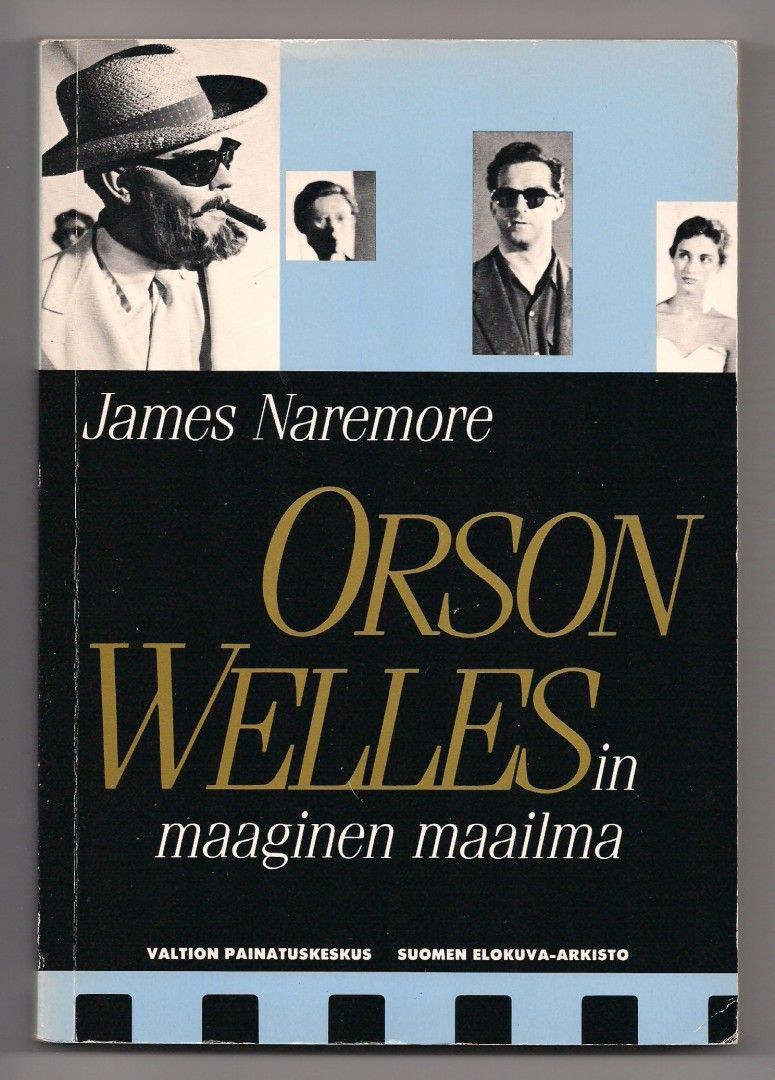 James Naremore: Orson Wellesin maaginen maailma
