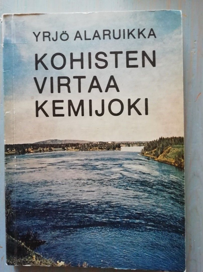 Alaruikka, Kohisten virtaa kemijoki-Hallitusti