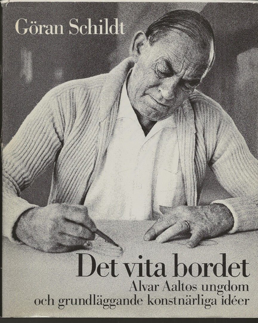 Göran Schildt:Det vita bordet, Alvar Aaltos ungdom