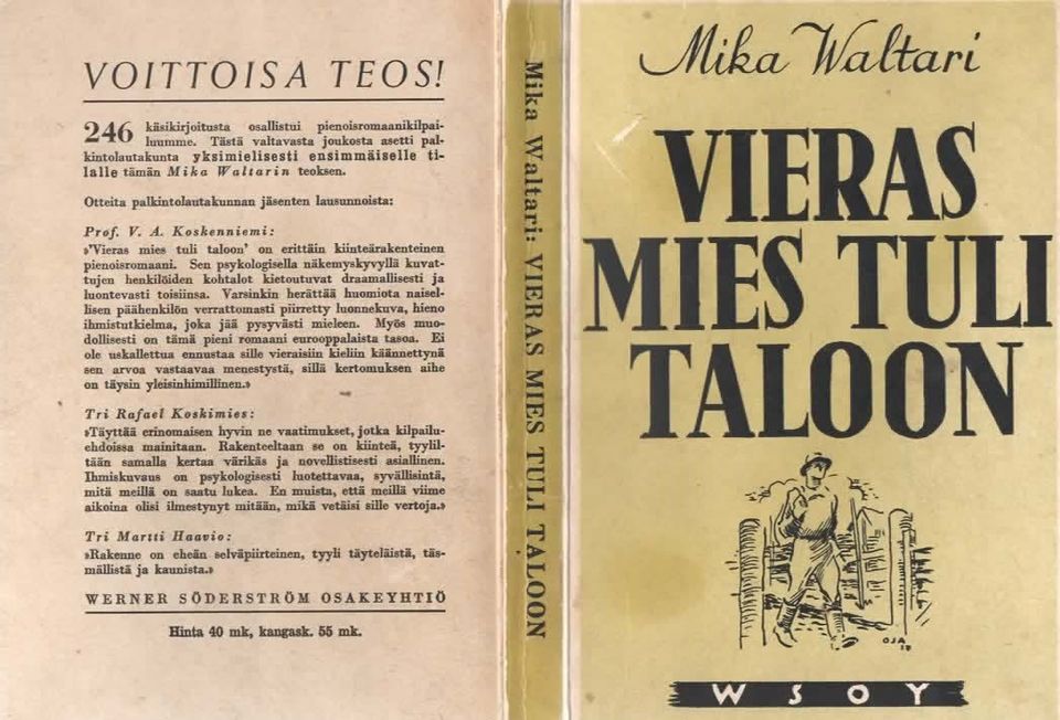 Mika Waltari: Vieras mies tuli taloon, WSOY 1937