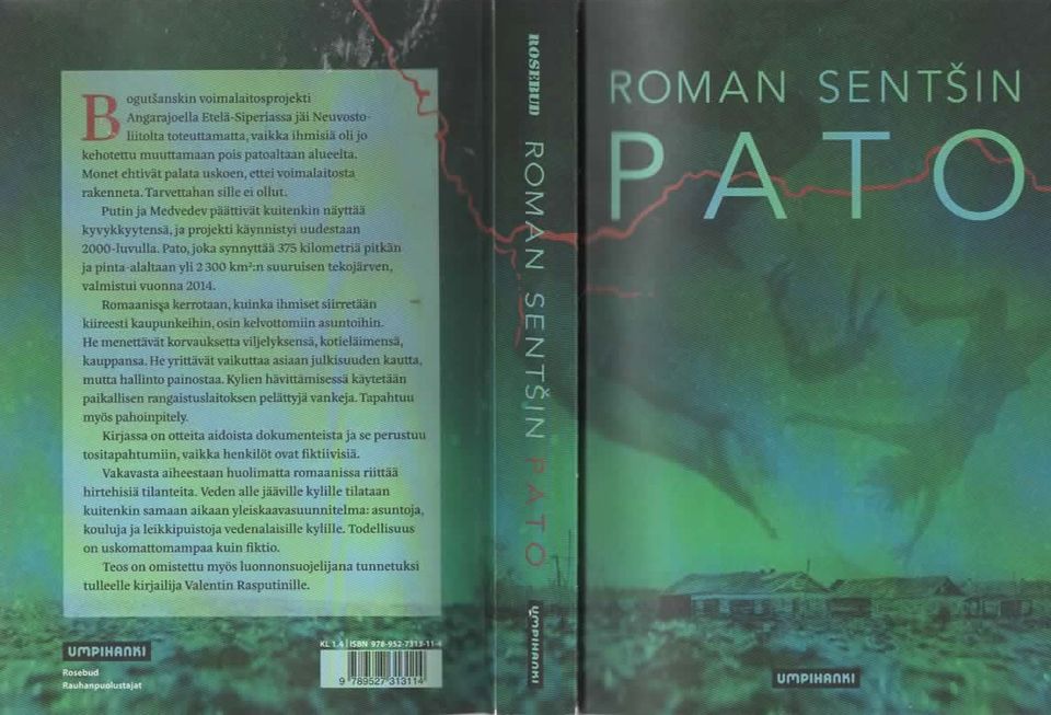 Roman Sentsin: Pato, Umpihanki 2019