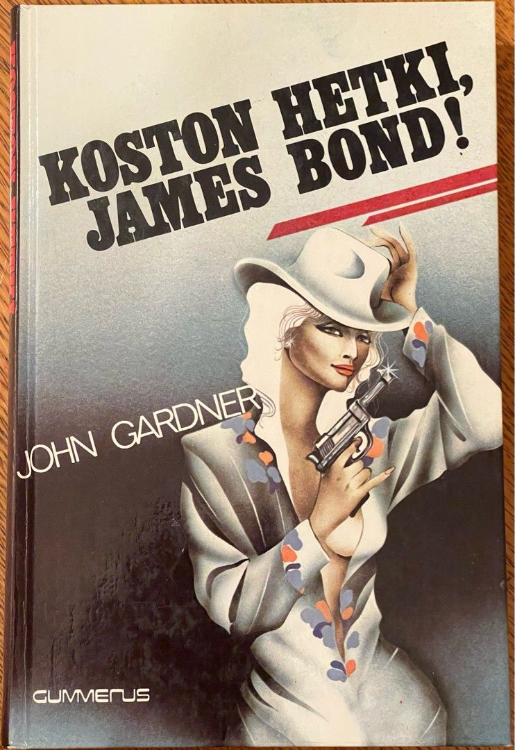 Koston hetki, James Bond - Gardner John