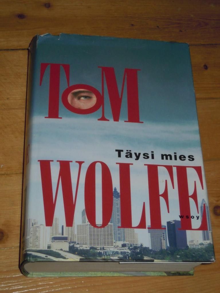 Tom Wolfe : Täysi mies