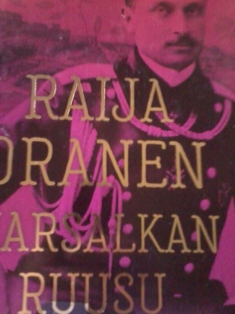 Raija Oranen: Marsalkan ruusu (kovakantinen, 2018)