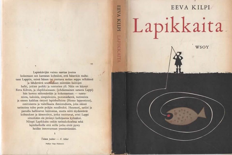 Eeva Kilpi: Lapikkaat, WSOY 1966