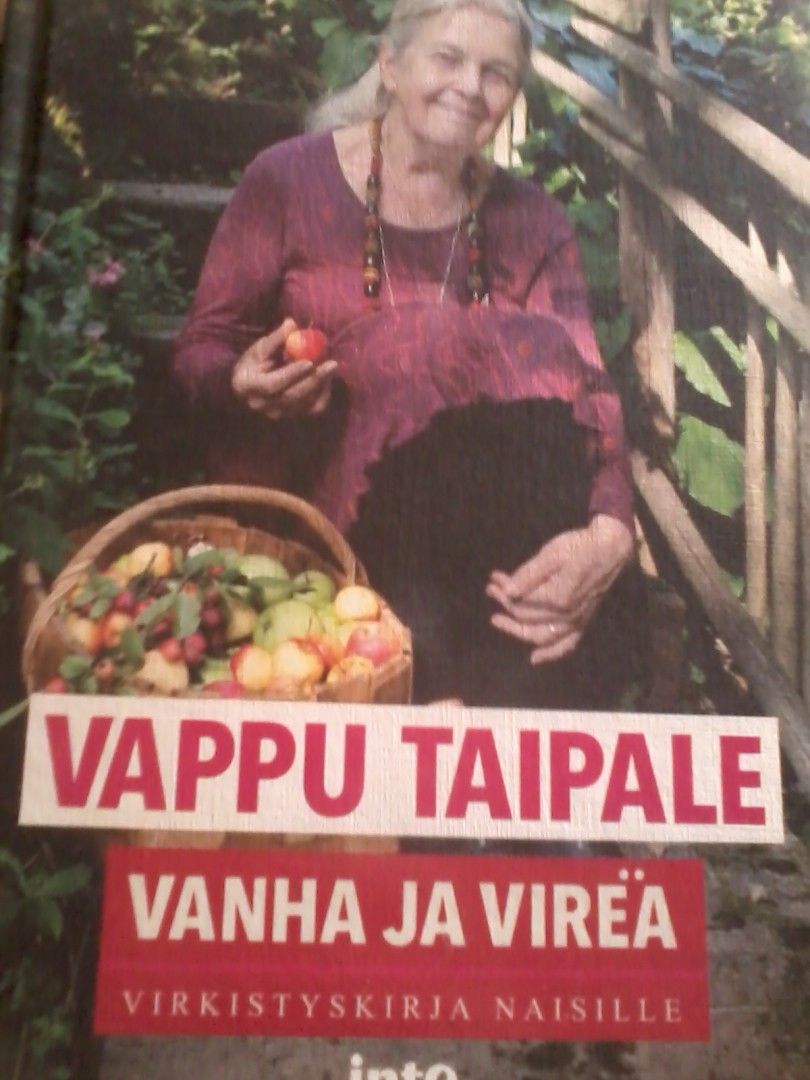 Vappu Taipale - Vanha ja vireä (sidottu, 2017)