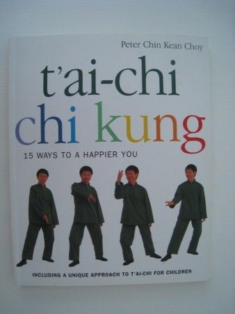 Tai-chi Chi kung 15 Ways to a happier you
