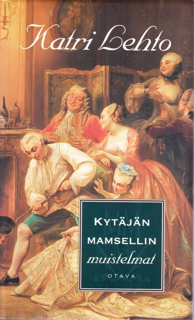 Kirja Kytäjän Mamsellin Muistelmat, KATRI LEHTO