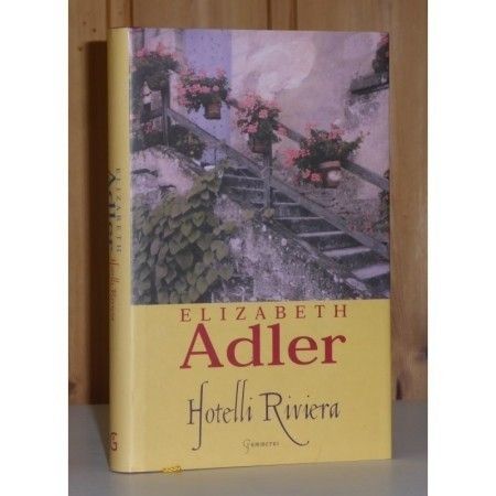 Adler Elizabeth:Hotelli Riviera