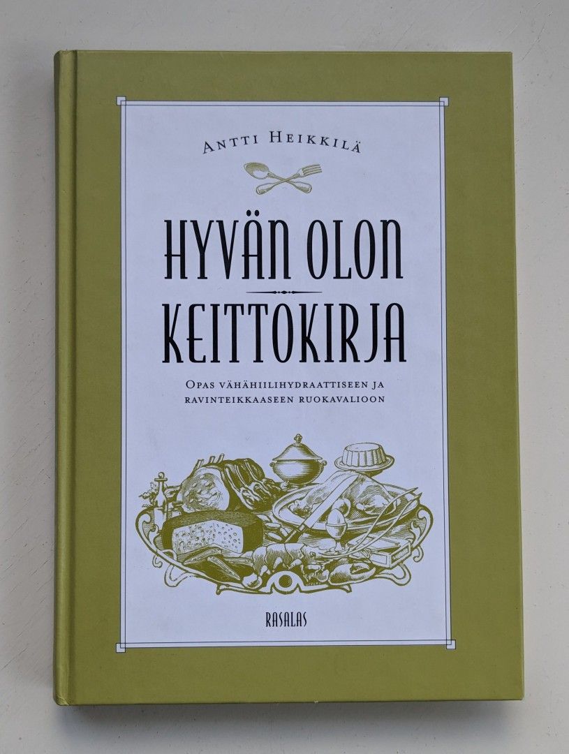 Antti Heikkilä, Hyvän olon keittokirja