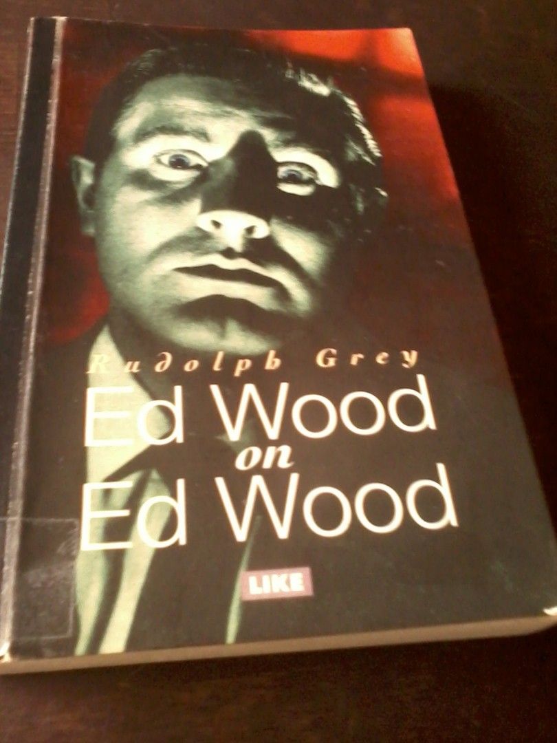Rudolph Grey: Ed Wood on Ed Wood (suomenkielinen)