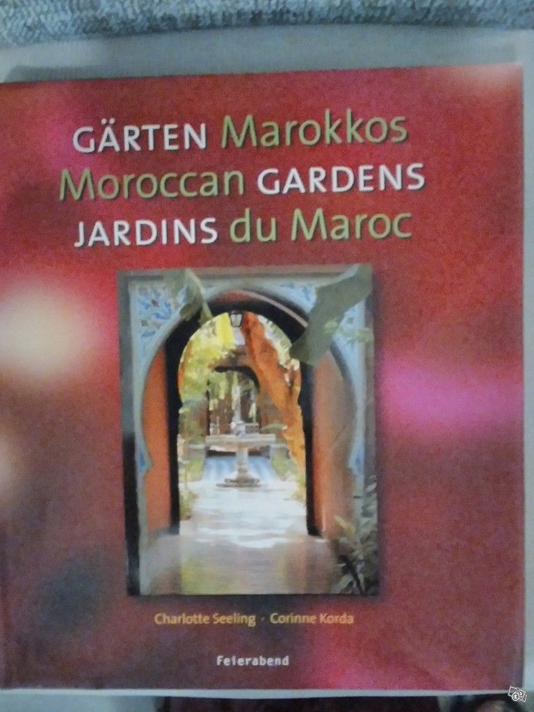 Gärten Marokkos Moroccans Gardens Jardind du Maroc