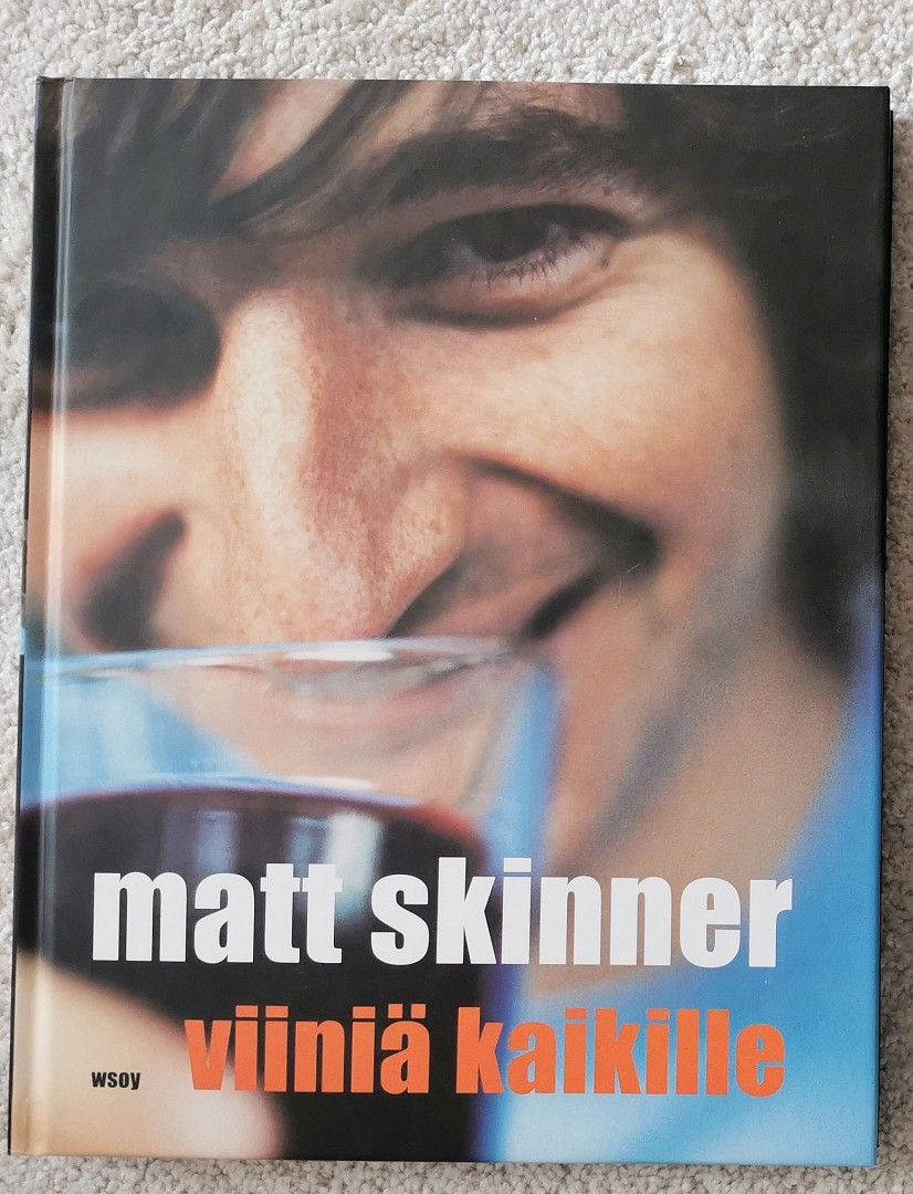 Matt Skinner: Viiniä kaikille
