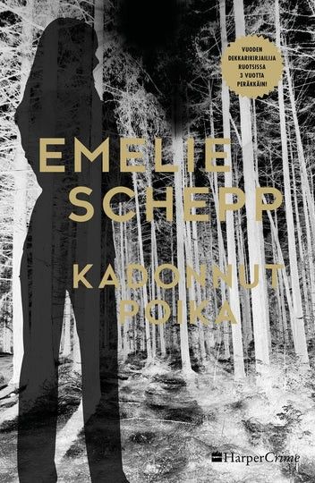 Emelie Schepp: Kadonnut poika