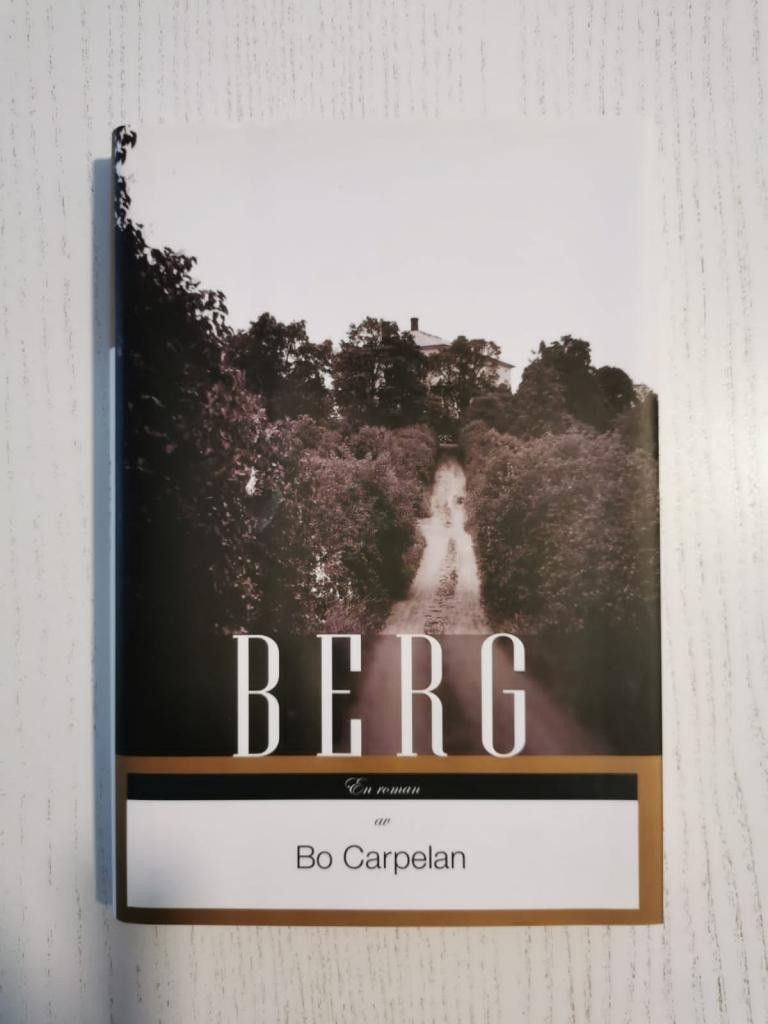 Bo Carpelan: Berg (UUSI)