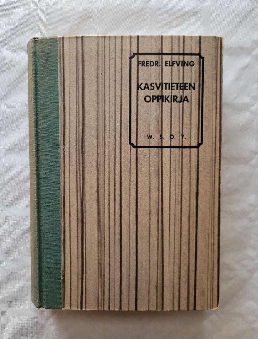 Kasvitieteen oppikirja / Fredr. Elfving (1930)