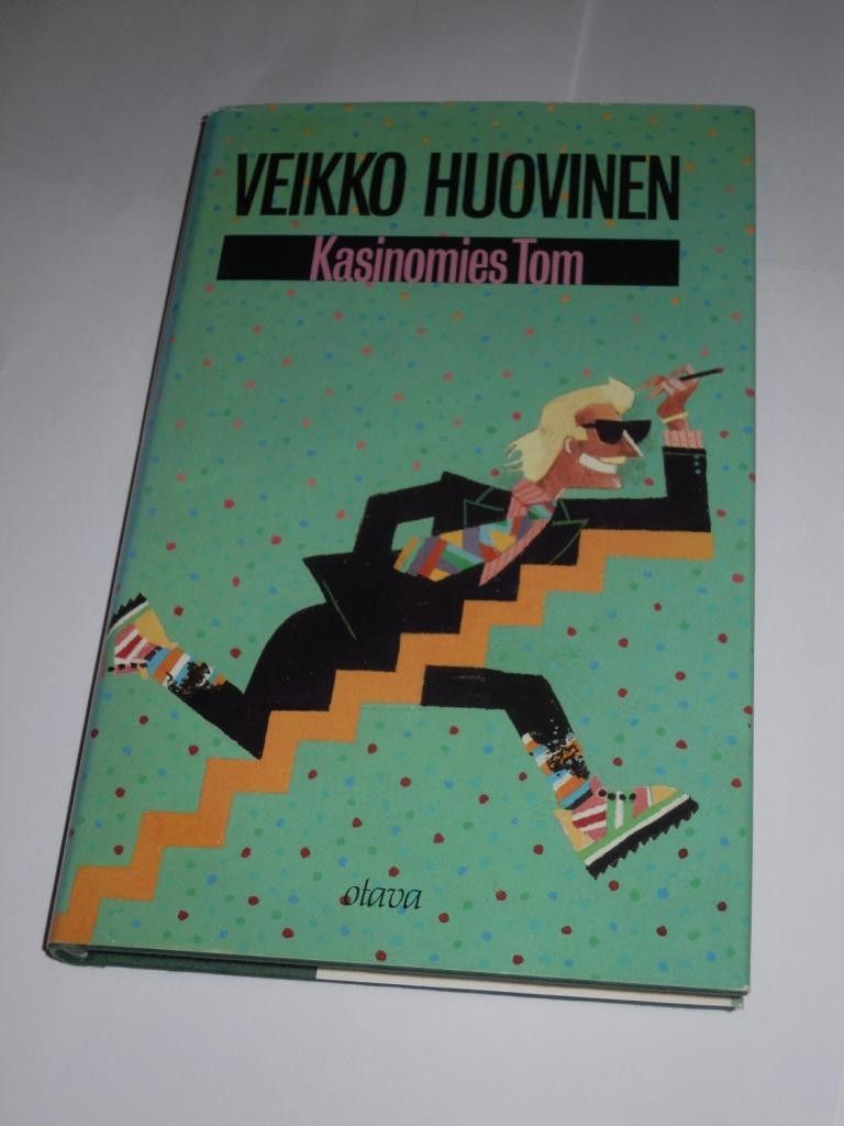 Veikko Huovinen : Kasinomies Tom