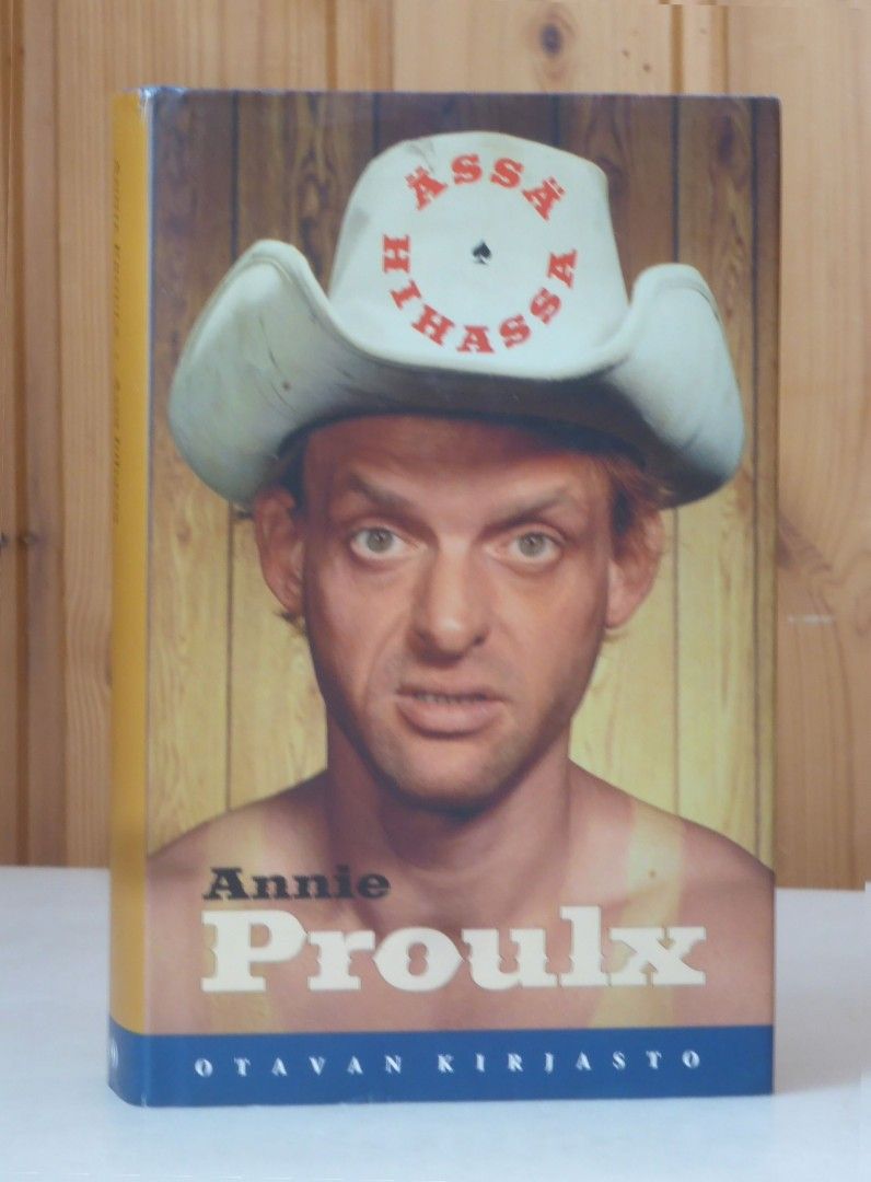 Proulx Annie: Ässä hihassa