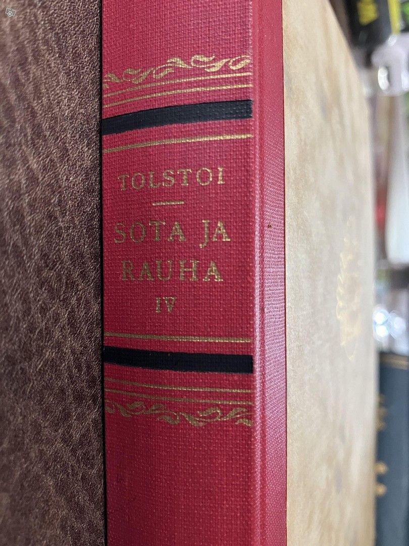 Leo Tolstoi : Sota ja rauha IV