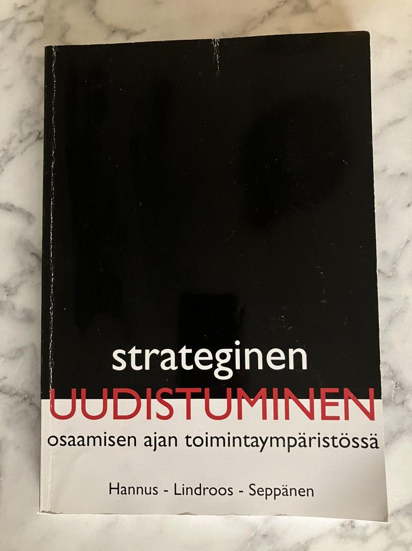 Strateginen uudistuminen osaamisen ajan toiminta