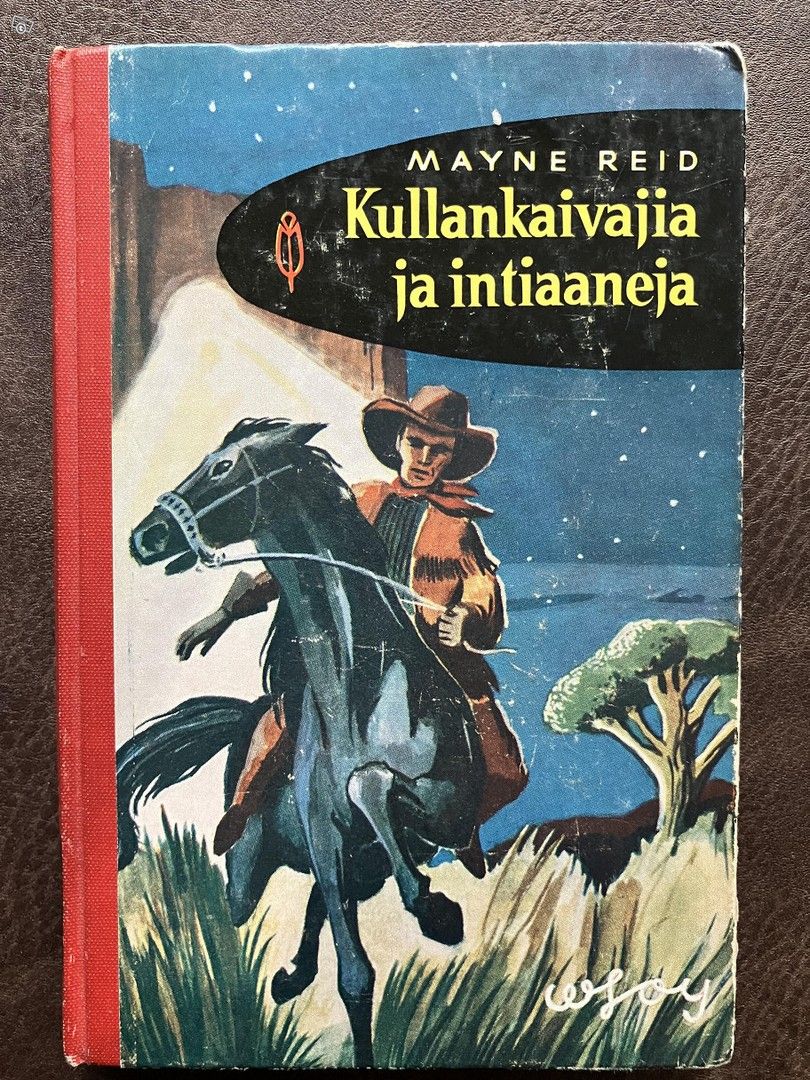 Mayne Reid : Kullankaivajia ja intiaaneja