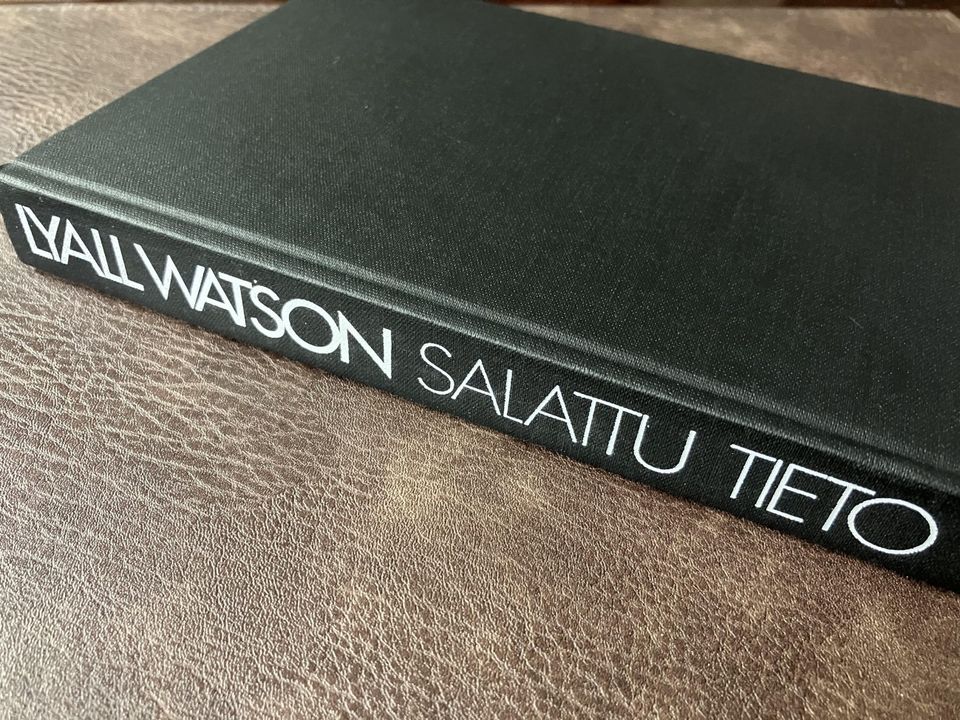 Lyall Watson Salattu tieto Milloin elämä päättyy