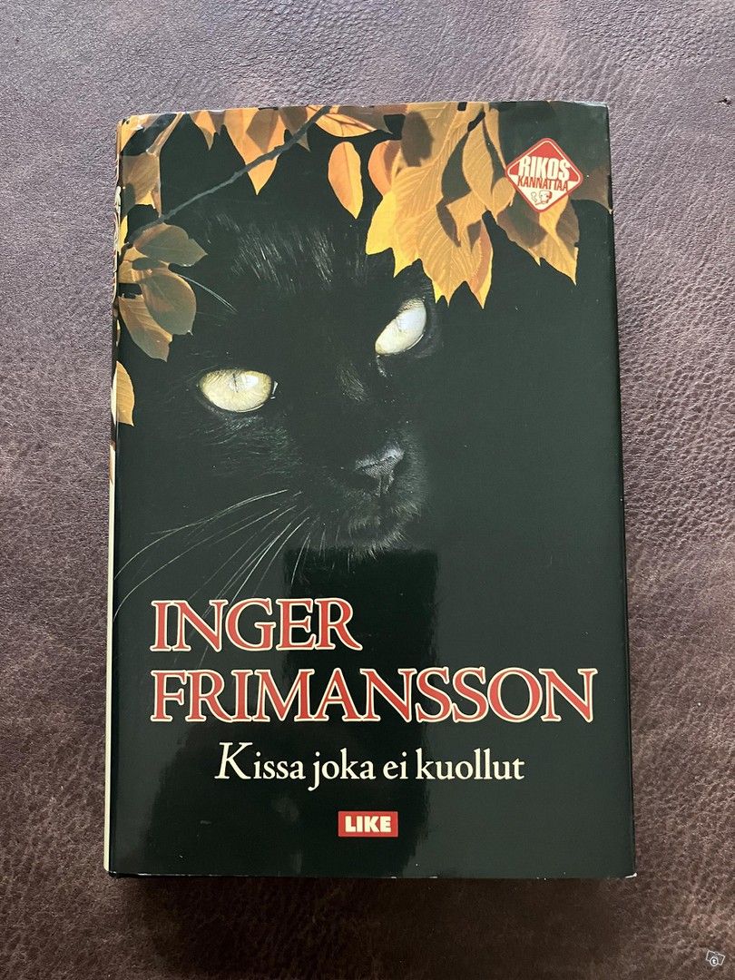 Inger Frimansson : Kissa joka ei kuollut