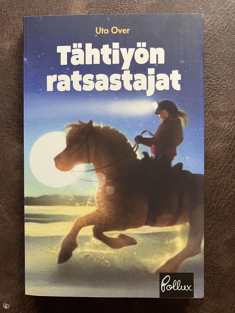 Uta Over : Tähtiyön ratsastajat