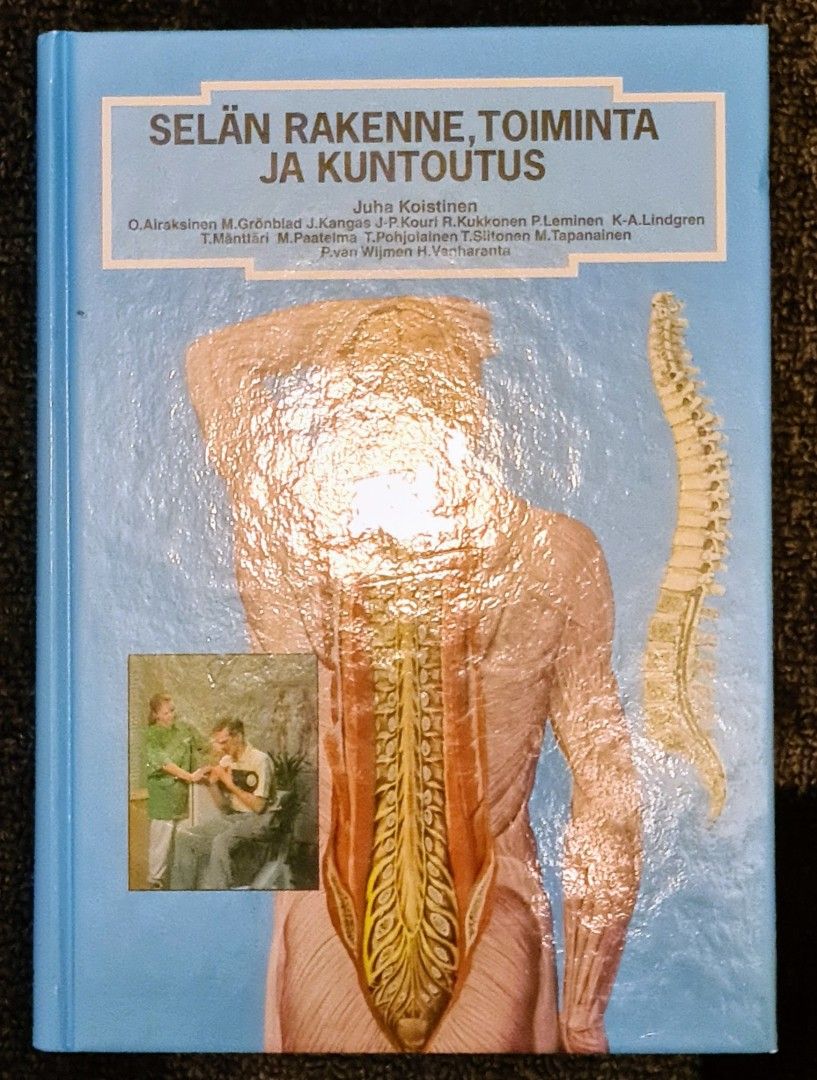 Selän rakenne, toiminta ja kuntoutus. VK-kustannus