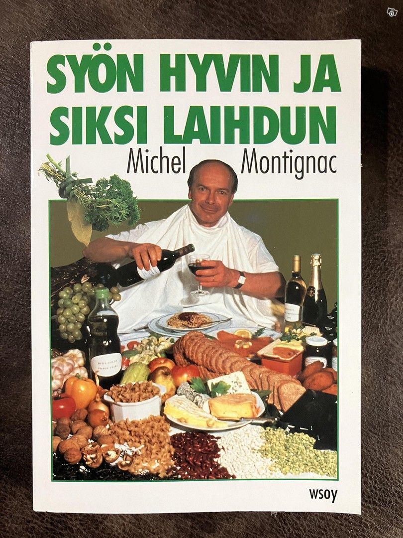 M. Montignac : Syön hyvin ja siksi laihdun